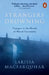 Strangers Drowning by Larissa MacFarquhar