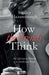 How The French Think by Sudhir Hazareesingh