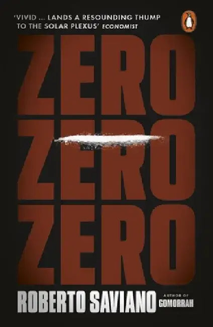 Zero Zero Zero by Roberto Saviano