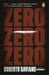 Zero Zero Zero by Roberto Saviano