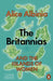 The Britannias by Alice Albinia
