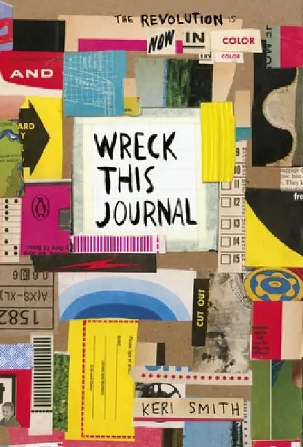Wreck This Journal: Now in Colour by Keri Smith