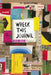Wreck This Journal: Now in Colour by Keri Smith