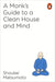 Monk's Guide to a Clean House and Mind by Matsumoto Keisuke