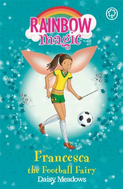 Rainbow Magic: Francesca the Football Fairy by Daisy Meadows