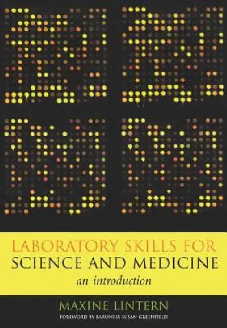 Laboratory Skills for Science and Medicine: An Introduction by Maxine Lintern