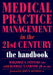 Medical Practice Management in the 21st Century: The Epidemiologically Based Needs Assessment Reviews, V. 2, First Series by Marjorie Satinsky, Randall T. Curnow