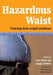 Hazardous Waist: Tackling Male Weight Problems by Alan White