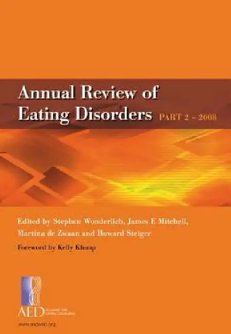 Annual Review of Eating Disorders: Pt. 2 by Stephen A. Wonderlich