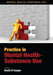 Practice in Mental Health-Substance Use by David B. Cooper