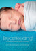 Breastfeeding: Contemporary Issues in Practice and Policy by Janet Dalzell