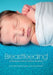 Breastfeeding: Contemporary Issues in Practice and Policy by Janet Dalzell