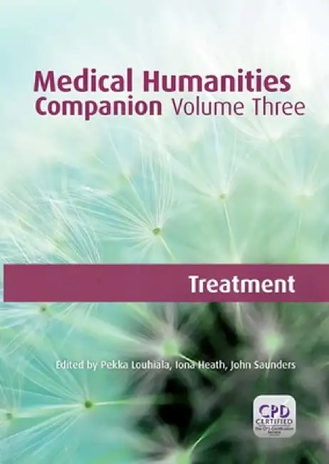 Medical Humanities Companion, Volume 3 by Pekka Louhiala