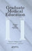 Graduate Medical Education: Issues and Options by Frank C. Wilson