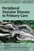 Peripheral Vascular Disease in Primary Care by Anita Sharma