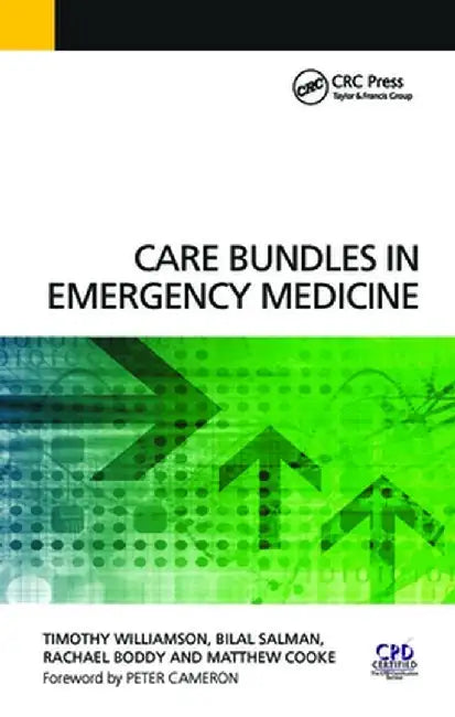 Care Bundles in Emergency Medicine by Timothy Williamson