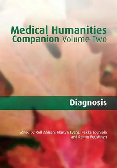 Medical Humanities Companion: V. 2 by Rolf Ahlzen