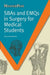 Sbas and Emqs in Surgery for Medical Students by Anna Kowalewski