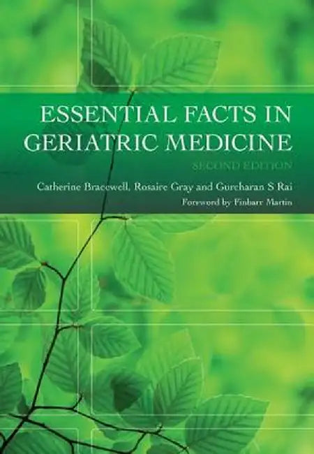 Essential Facts in Geriatric Medicine by Catherine Bracewell