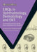 Emqs in Ophthalmology, Dermatology and Ent: An Essential Revision Guide with Comprehensive Answers by Mukhtar Bizrah