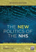 The New Politics of the Nhs, Seventh Edition by Rudolf Klein