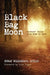 Black Bag Moon: Doctors' Tales from Dusk to Dawn by Susan Woldenberg Butler