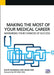 Making the Most of Your Medical Career: Maximising Your Chances of Success by David McGowan