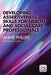 Developing Assertiveness Skills for Health and Social Care Professionals by Annie Phillips