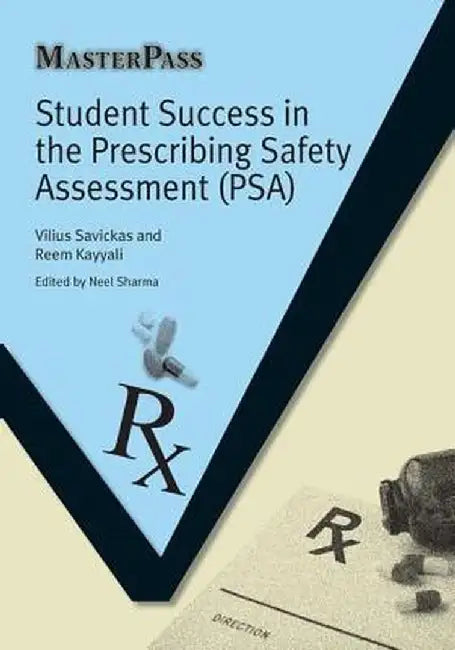 Student Success in the Prescribing Safety Assessment (Psa) by Vilius Savickas