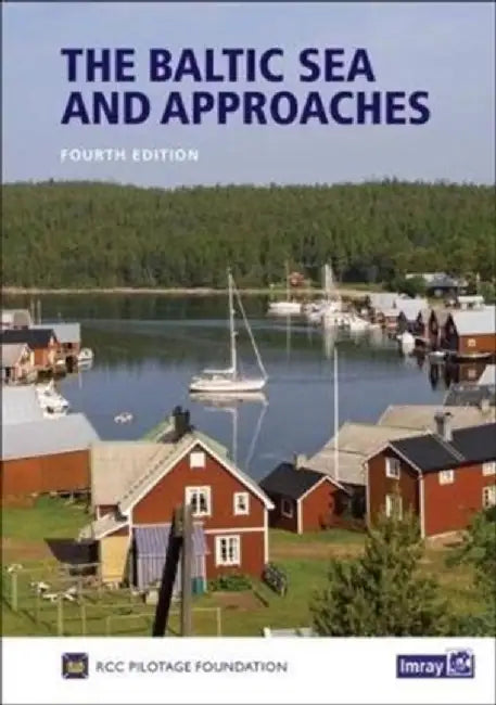 The Baltic Sea and Approaches by RCC Pilotage Foundation
