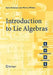 Introduction to Lie Algebras by K. Erdmann