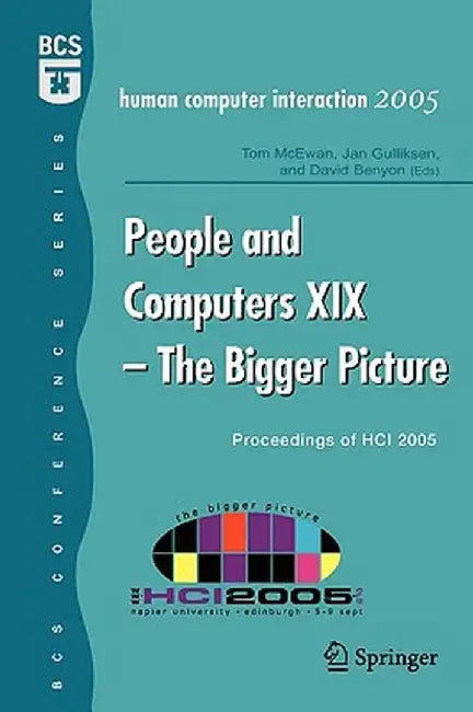 People and Computers XIX - The Bigger Picture: Proceedings of Hci 2005 by Tom McEwan