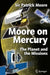 Moore on Mercury: The Planet and the Missions by Patrick Moore