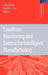 Condition Monitoring and Control for Intelligent Manufacturing by Lihui Wang, Robert X. Gao