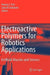Electroactive Polymers for Robotic Applications: Artificial Muscles and Sensors by Kwang J. Kim