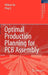Optimal Production Planning for PCB Assembly by William Ho