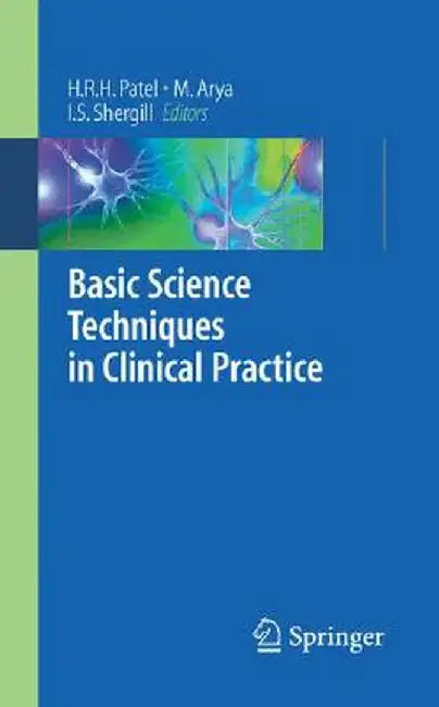 Basic Science Techniques in Clinical Practice by Hitendra R. H. Patel