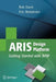 Aris Design Platform: Getting Started with BPM by Rob Davis