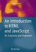 An Introduction to HTML and JavaScript: For Scientists and Engineers by David R. Brooks