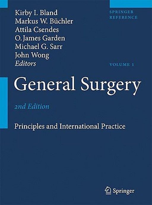 General Surgery: Principles and International Practice by Kirby I. Bland
