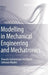 Modelling in Mechanical Engineering and Mechatronics: Towards Autonomous Intelligent Software Models by Nikolay Avgoustinov