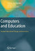 Computers and Education: Towards Educational Change and Innovation by Antonio Jose Mendes