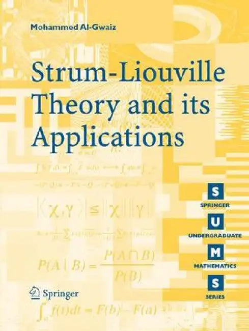 Sturm-Liouville Theory and Its Applications by Mohammed Al-Gwaiz