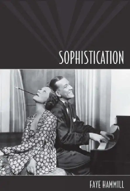 Sophistication by Faye Hammill
