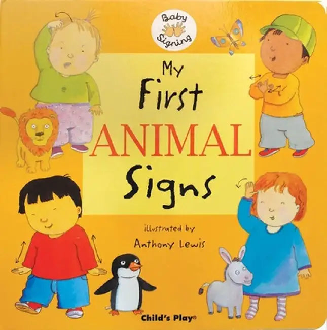 My First Animal Signs by Anthony Lewis