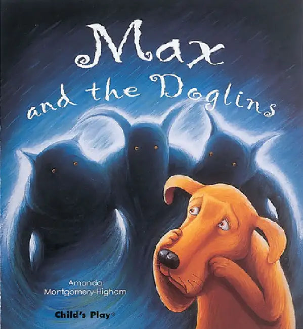 Max and the Doglins by Amanda Montgomery-Higham