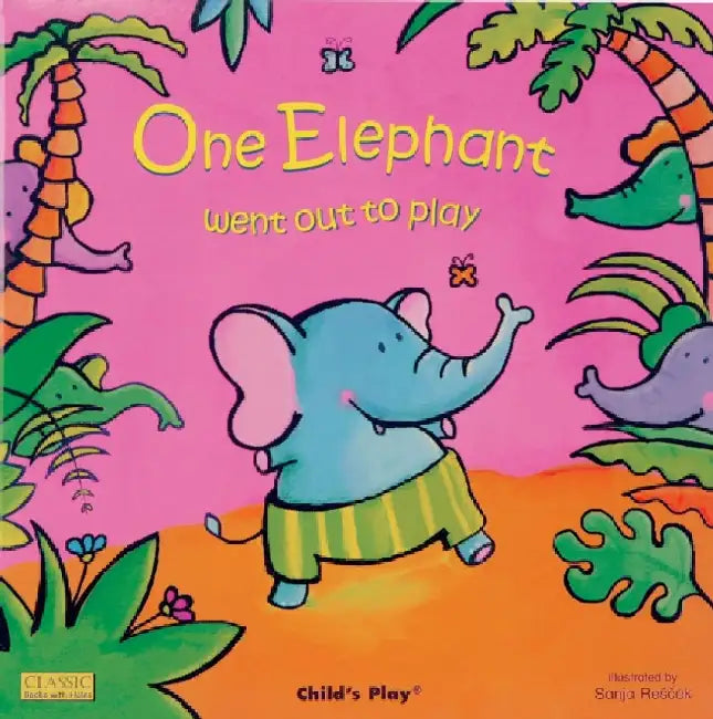 One Elephant Went Out To Play 