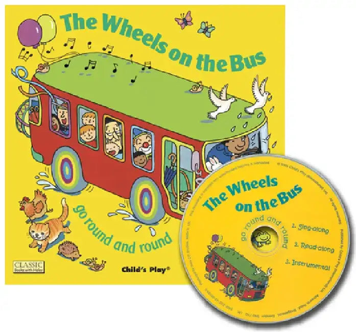 The Wheels on the Bus Go Round and Round by Annie Kubler