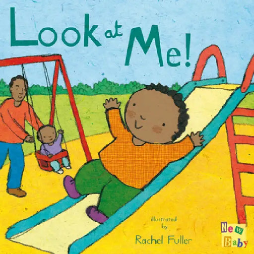 Look at Me! by Rachel Fuller