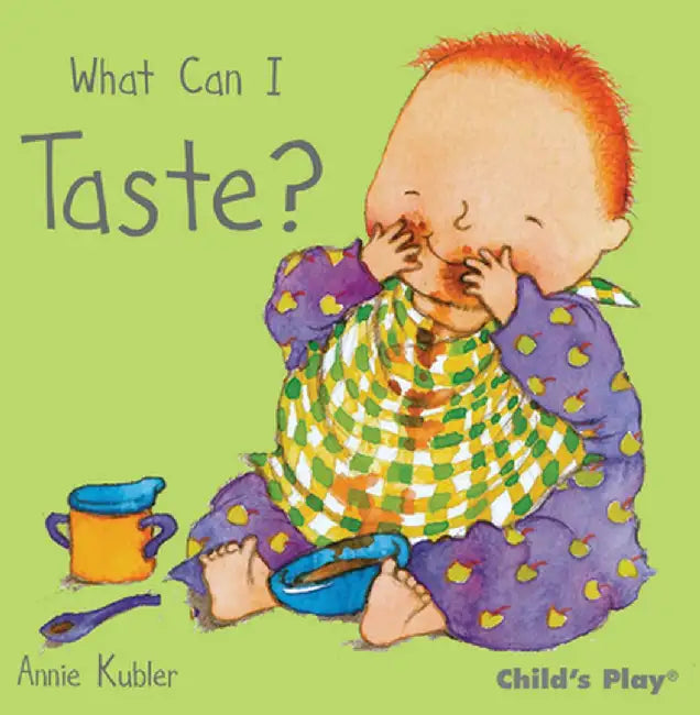 What Can I Taste? by Annie Kubler